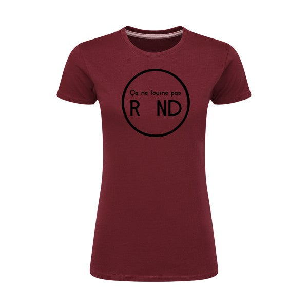 ça ne tourne pas rond !| Noir |T shirt original femme|SG