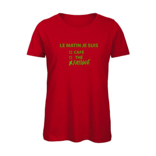 T shirt humour bio femme   femme bio|Le matin je suis... Vert pomme 