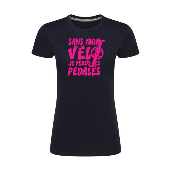 Sans mon vélo, je perds les pédales ! | Rose Fluo |T shirt original femme|SG