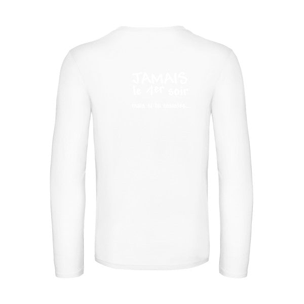 jamais... - t shirt- manches- longues- original- humour- White impression Dos