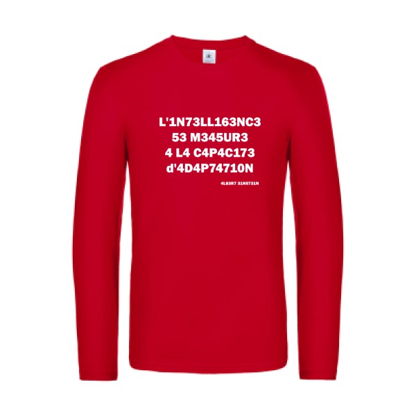 l -intelligence - t shirt- manches- longues- original- humour- Red impression Face