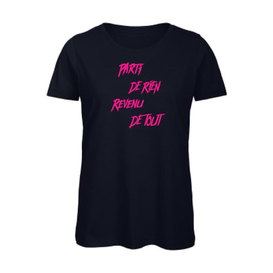 T shirt humour bio femme   femme bio|Parti de rien Rose Fluo 