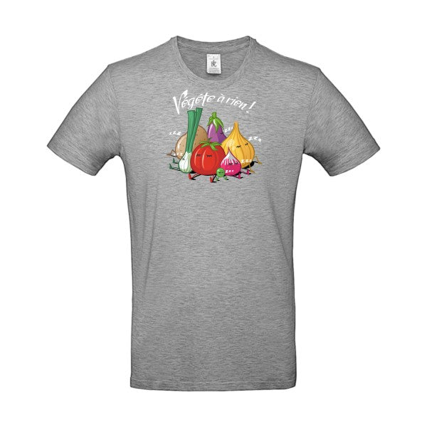 Vegete à rien ! |T SHIRT Humoristique Homme