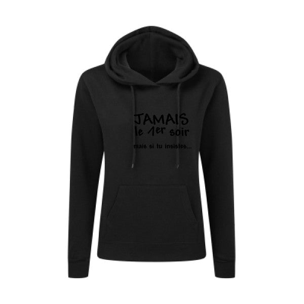 JAMAIS... Noir |Sweat original à capuche Femme