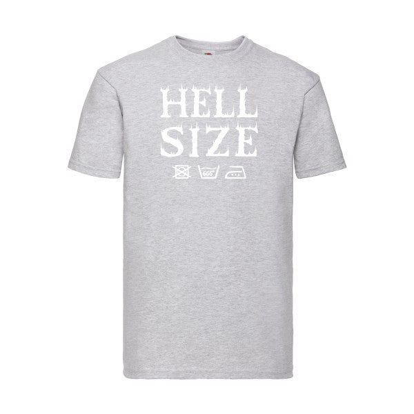 T-shirt|HELL SIZE ! |Blanc |Fruit of the loom 205  G