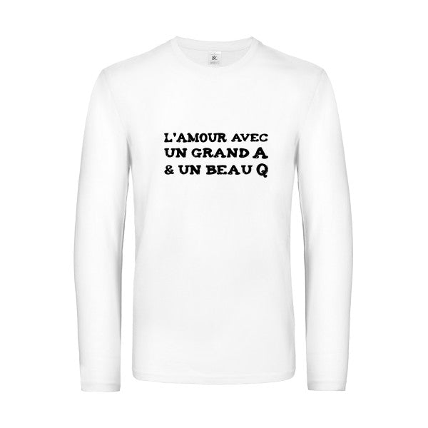 l amour avec un grand a et un beau q  - t shirt- manches- longues- original- humour- White impression Face