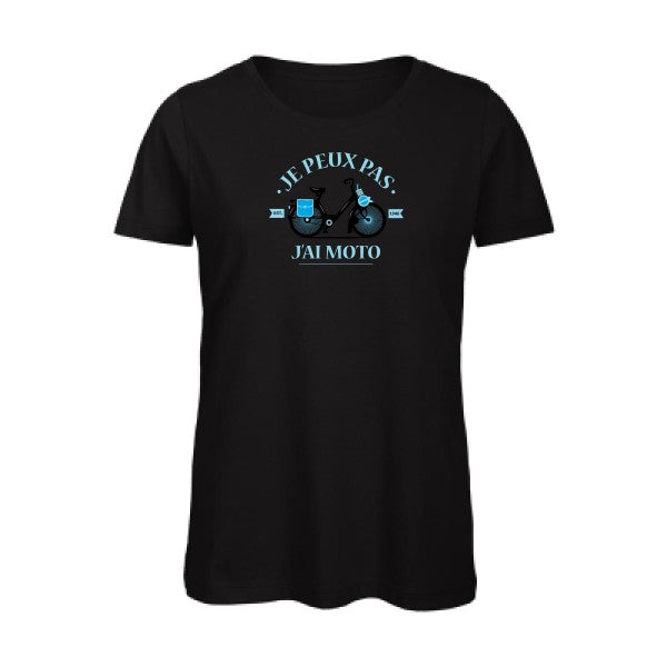 Je-peux-pas-j-ai-moto- - t-shirt original femme Black