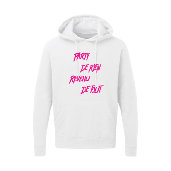 Parti de rien |Sweat  capuche humoristique Rose fluo 