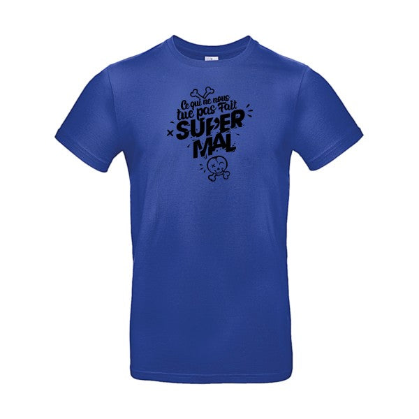 Ce qui ne nous tue pas Flex noir |E190 T-shirt|Cobalt Blue||2XL