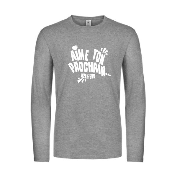 aime ton prochain  - t shirt- manches- longues- original- humour- Sport Grey impression Face