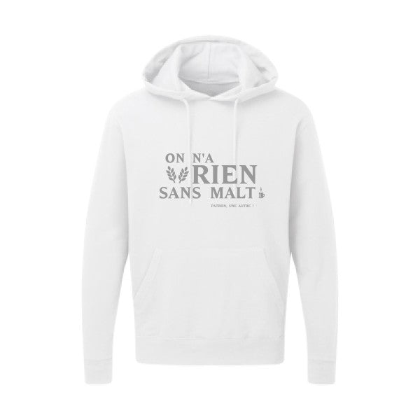 On n'a rien sans malt |Sweat  capuche humoristique Gris 