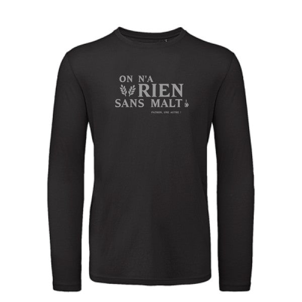 On n'a rien sans malt Gris |T shirt bio homme rigolo manches longues