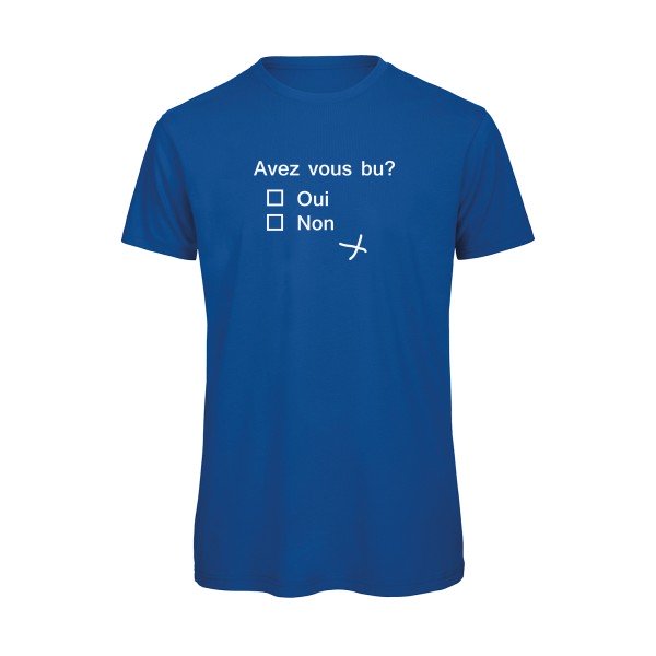 Avez vous bu ? B&C - T Shirt organique T-shirt bio