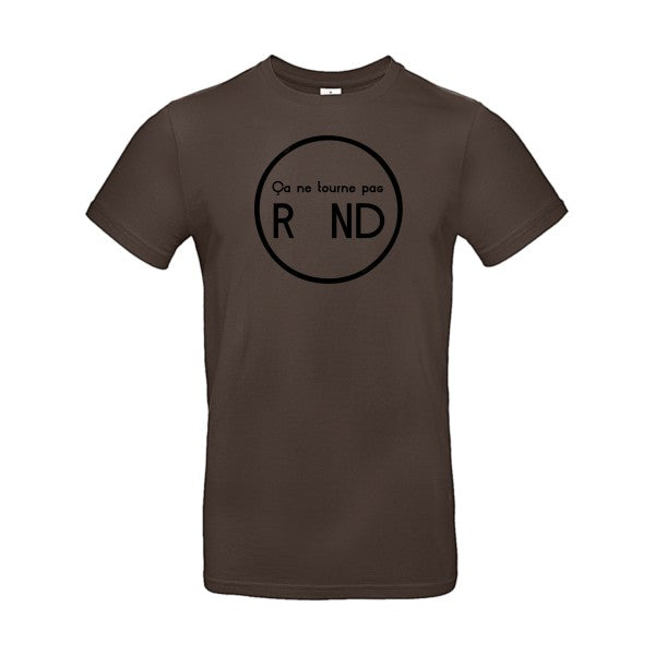 ça ne tourne pas rond ! flex noir B&C - E190 T-shirt|Brown||2XL