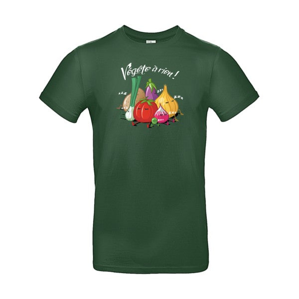 Vegete à rien ! |T SHIRT Humoristique Homme