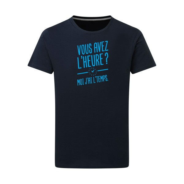 Vous avez l'heure? Moi j'ai l'temps. - Flex bleu clair Tshirt original Navy  5XL