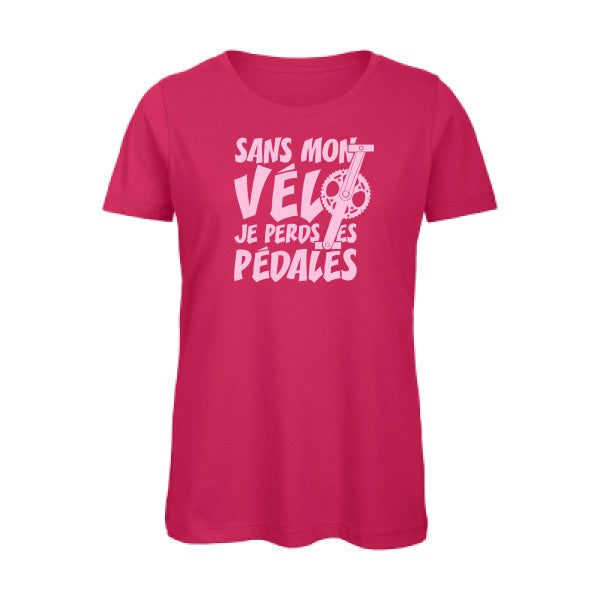 T shirt humour bio femme   femme bio|Sans mon vÃ©lo, je perds les pÃ©dales ! Rose 