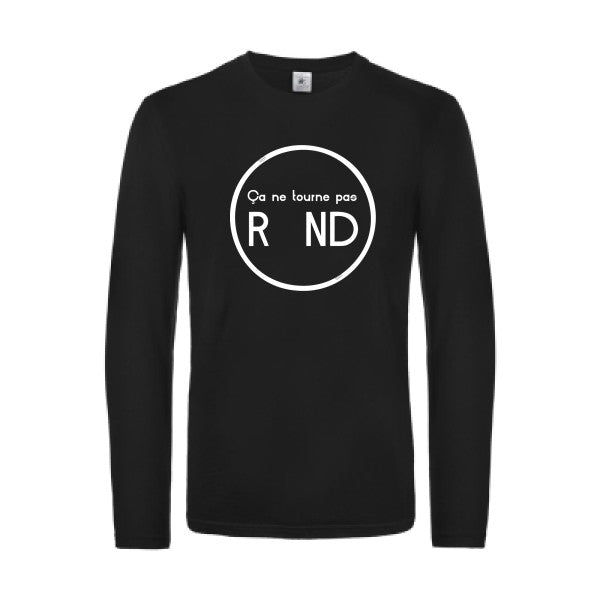ca ne tourne pas rond  - t shirt- manches- longues- original- humour- Black impression Face