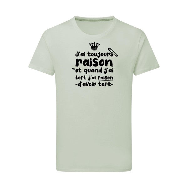 J'ai toujours raison - Flex noir Tshirt original Pastel Macchiato  2XL