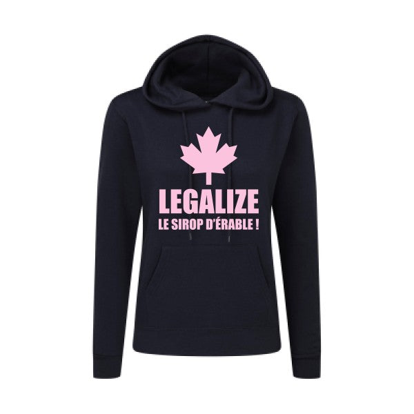 Legalize le sirop d'érable Rose |Sweat original à capuche Femme