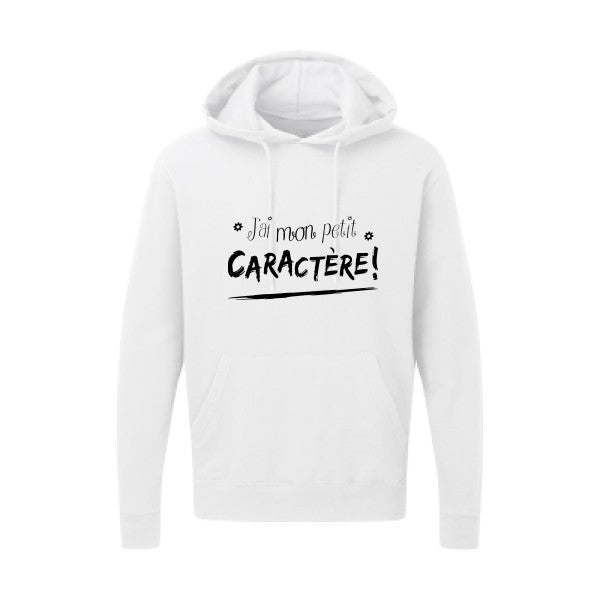 J'ai mon petit CARACTÈRE ! SG - Hooded Sweatshirt Sweat capuche