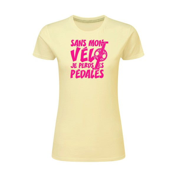 Sans mon vélo, je perds les pédales ! | Rose Fluo |T shirt original femme|SG