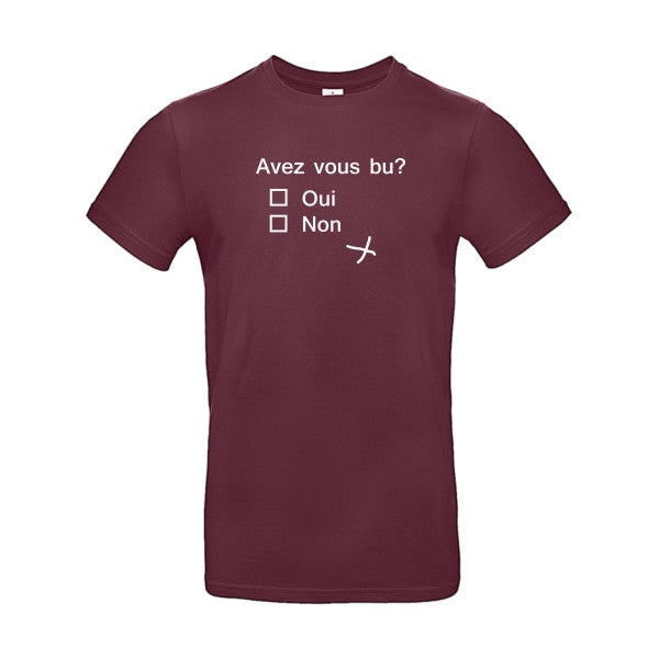 Avez vous bu ? B&C - E190 T-shirt|Burgundy||2XL