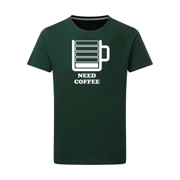 Need Coffee -Flex Blanc sur T-shirt SG  Bottle Green  2XL