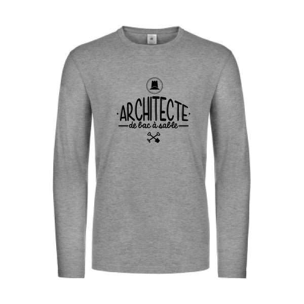 architecte de bac a sable - t shirt- manches- longues- original- humour- Sport Grey impression Face