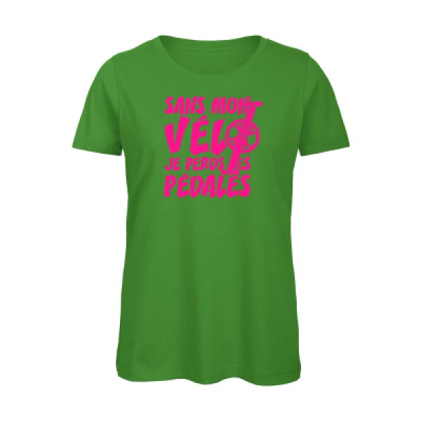 T shirt humour bio femme   femme bio|Sans mon vÃ©lo, je perds les pÃ©dales ! Rose Fluo 