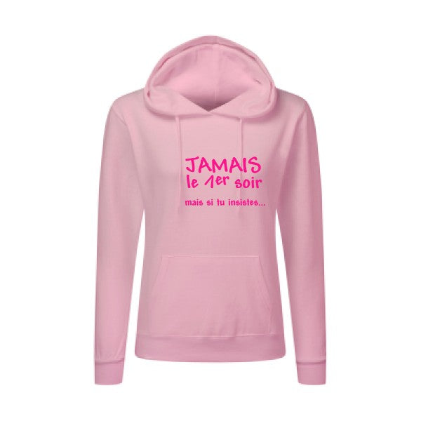 JAMAIS... Rose Fluo |Sweat original à capuche Femme