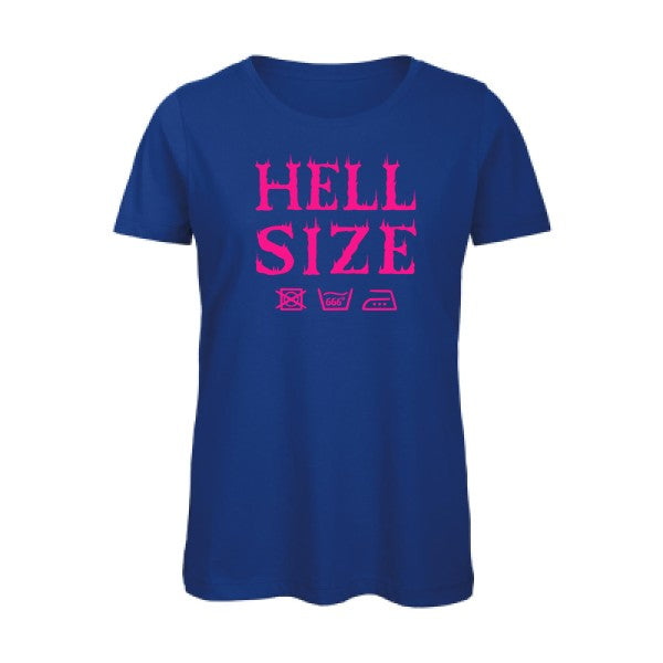 T shirt humour bio femme   femme bio|HELL SIZE ! Rose Fluo 