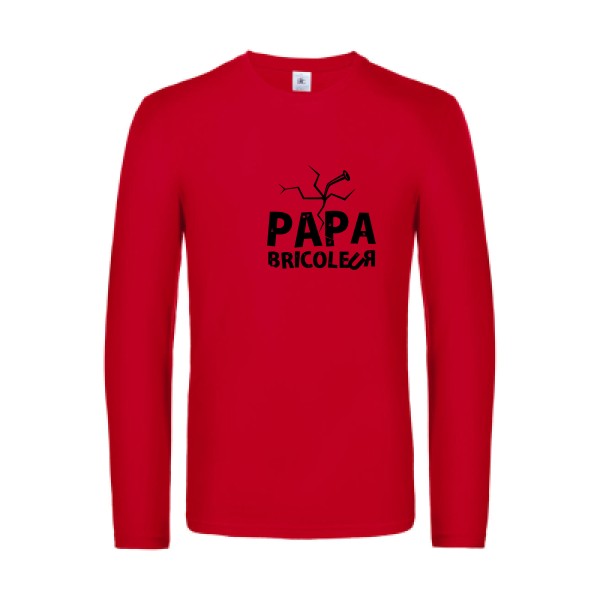 papa bricoleur - t shirt- manches- longues- original- humour- Red impression Face