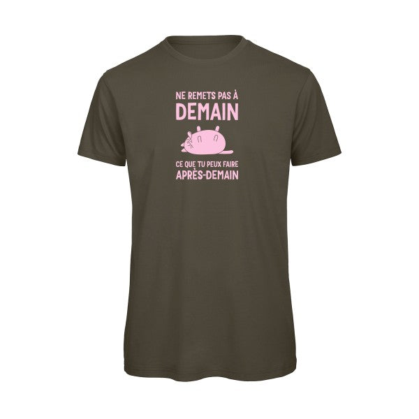 T-shirt original - Ne-remets-pas-a-demain-