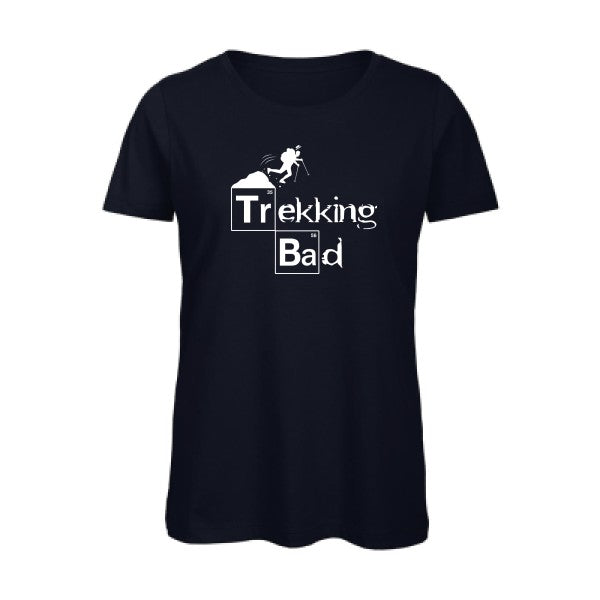 T shirt humour bio femme   femme bio|Trekking bad Blanc 