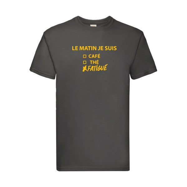 T-shirt|Le matin je suis... |flex jaune Or| Fruit of the loom 205 g 