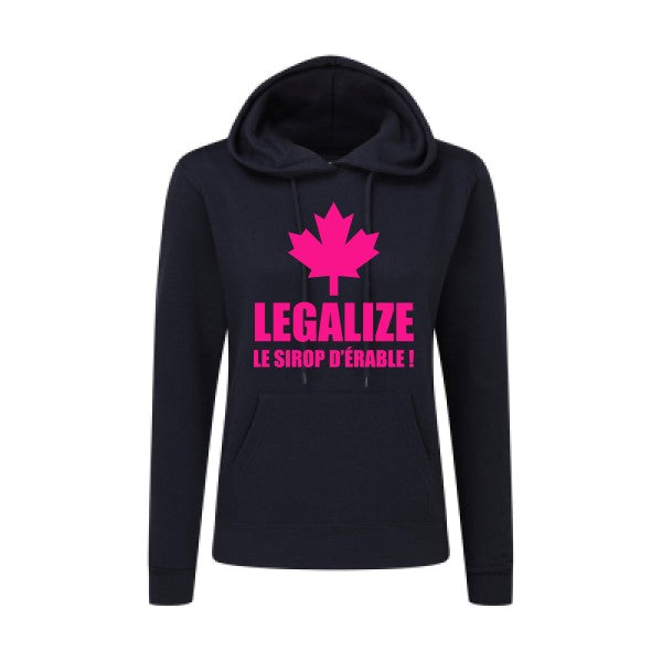 Legalize le sirop d'érable Rose Fluo |Sweat original à capuche Femme