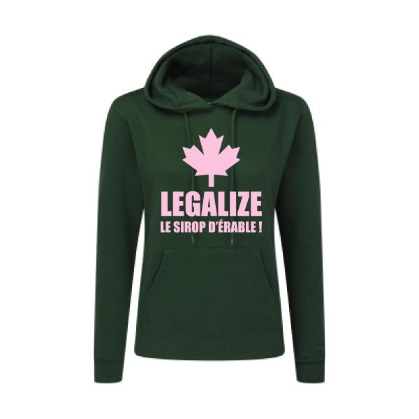 Legalize le sirop d'érable Rose |Sweat original à capuche Femme