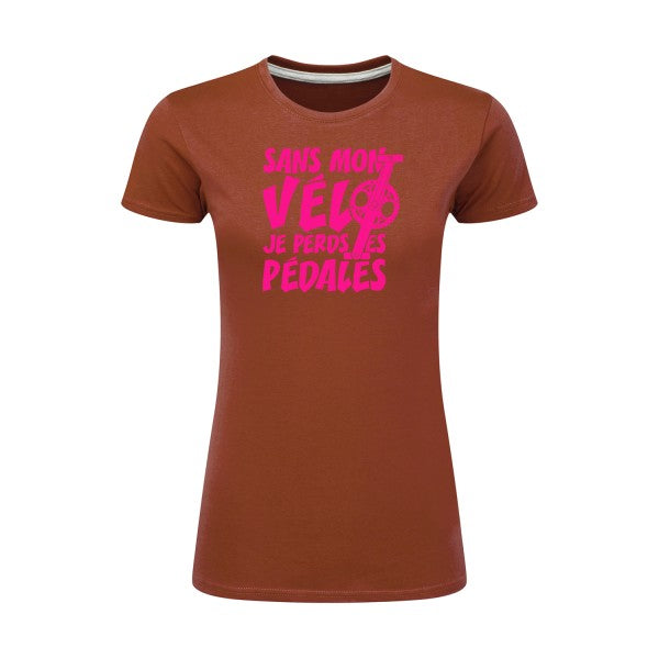 Sans mon vélo, je perds les pédales ! | Rose Fluo |T shirt original femme|SG