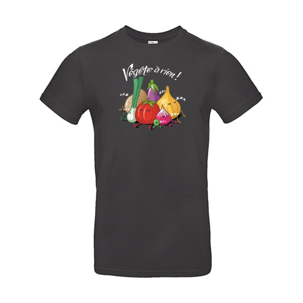 Vegete à rien ! |T SHIRT Humoristique Homme