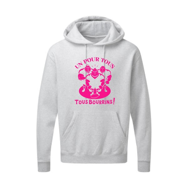 Un pour tous, Tous bourrins ! |Sweat  capuche humoristique Rose fluo 