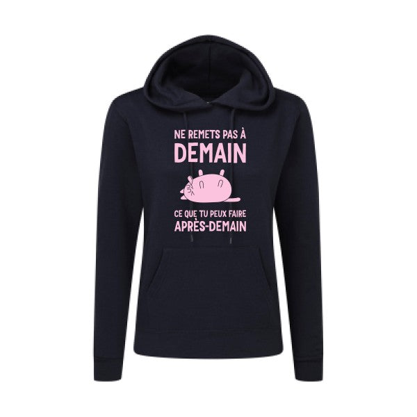 Ne remets pas à demain Rose |Sweat original à capuche Femme