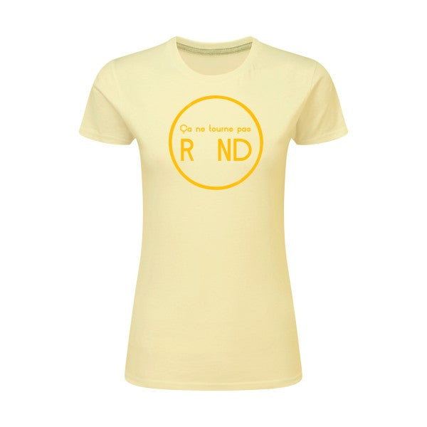 ça ne tourne pas rond !| jaune Or |T shirt original femme|SG