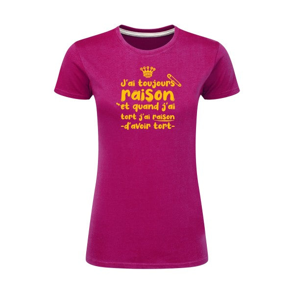 J'ai toujours raison  |jaune Or |T shirt original femme|SG