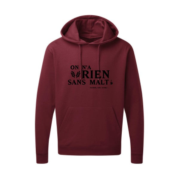 On n'a rien sans malt |Sweat  capuche humoristique noir 