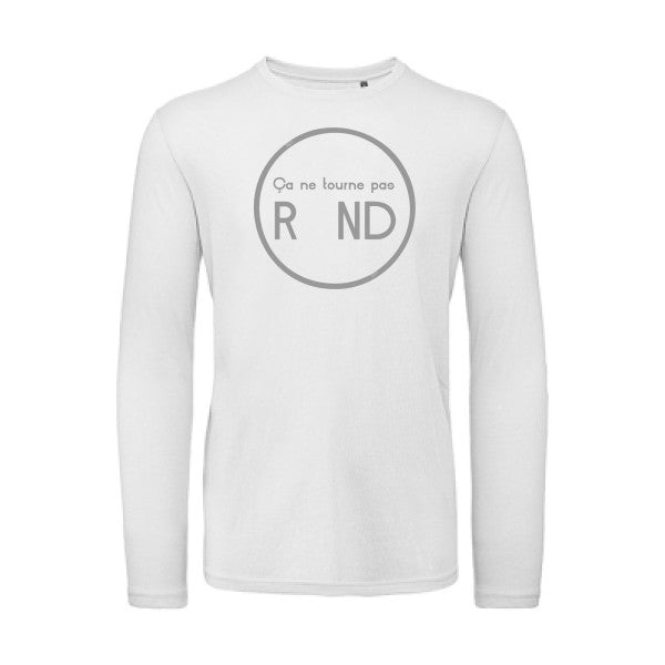 ça ne tourne pas rond ! Gris |T shirt bio homme rigolo manches longues