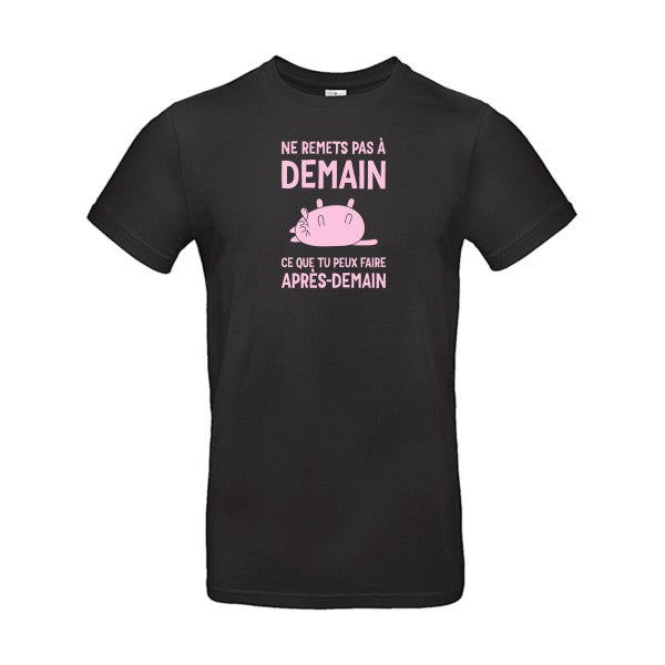 T-shirt original - Ne-remets-pas-a-demain-