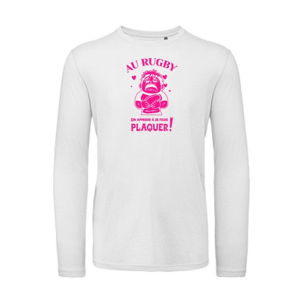 Au rugby, on apprend à se faire plaquer ! Rose Fluo |T-shirt bio manches longues