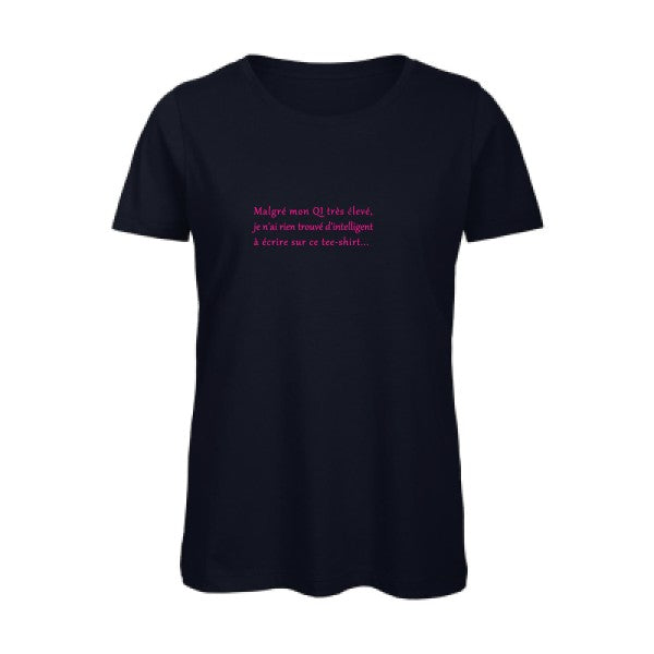 T shirt humour bio femme   femme bio|QI Rose Fluo 