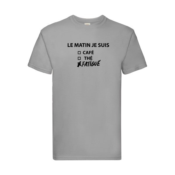 T-shirt|Le matin je suis... |flex Noir| Fruit of the loom 205 g 